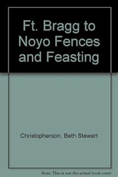Paperback Ft. Bragg to Noyo Fences and Feasting Book