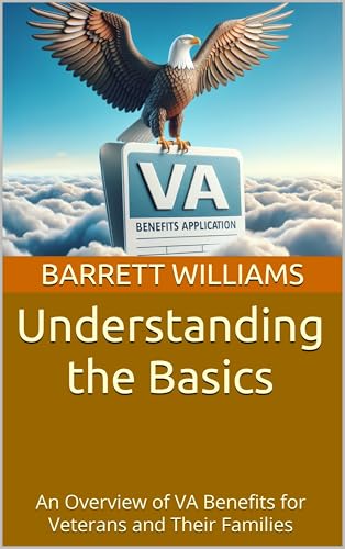 Understanding the Basics: An Overview of VA Benefits for Veterans