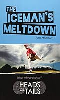 The Iceman's Meltdown 1629202479 Book Cover