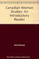 Canadian Woman Studies: An Introductory Reader 096812903X Book Cover