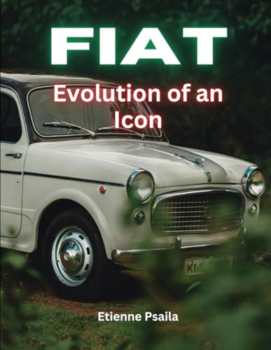 Fiat: Evolution of an Icon