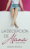  La decepción de Alana (Trilogía Alexander nº 1)