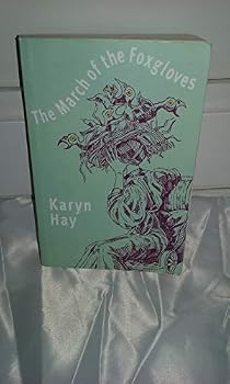 Unknown Binding The March of the Foxgloves Book