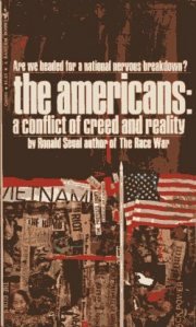 Paperback The Americans: a conflict of creed and reality Book