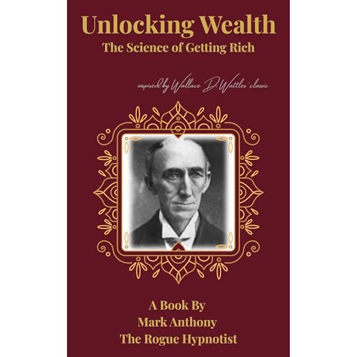 Unlocking Wealth | Mark Anthony The Rogue Hypnotist episode artwork