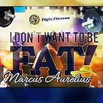 Cover of I Don’t Want to be FAT!