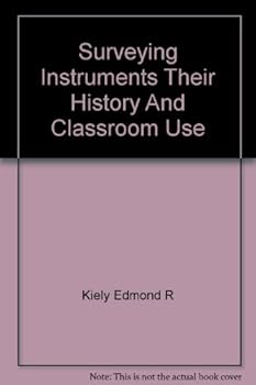Hardcover Surveying Instruments Their History and Classroom Use Book