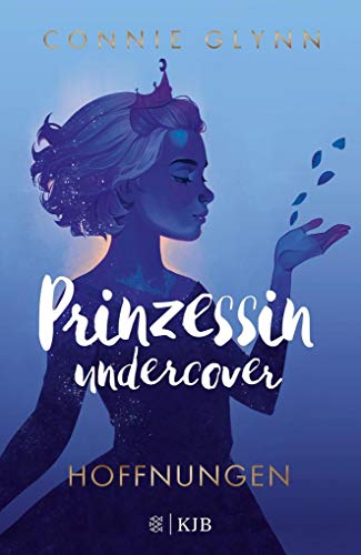 Prinzessin undercover – Hoffnungen: Band 4 Prinzessin undercover – Hoffnungen: Band 4