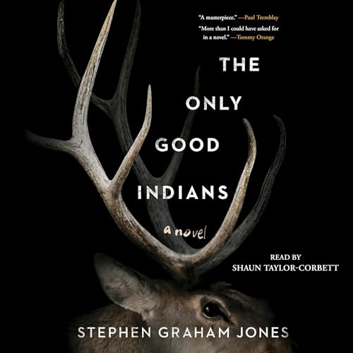 The Only Good Indians by Stephen Graham Jones episode artwork