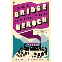 The Bridge Over The Neroch And Other Works