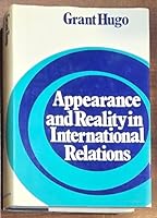 Hugo: Appearance and Reality in International Relations (Cloth) 0231034687 Book Cover