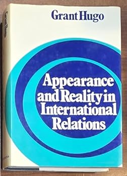 Hardcover Appearance and reality in international relations Book