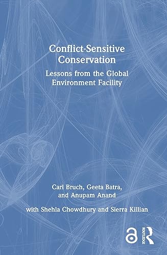 Conflict-Sensitive Conservation: Lessons from the Global Environment Facility view 2