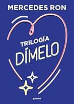 Trilogía Dímelo (pack con: Dímelo bajito | Dímelo en secreto | Dímelo con besos) (Dímelo)