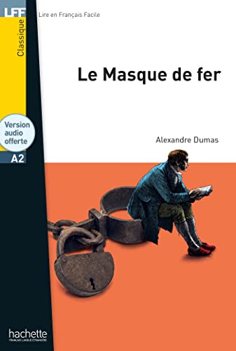 Le Masque De Fer + Downloadable Audio: Le Masque De Fer - Lff A2
