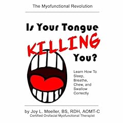 Is Your Tongue Killing You? Audiolibro Por Joy Moeller arte de portada