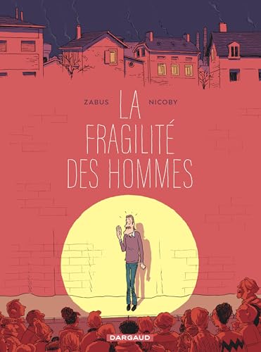 La fragilité des hommes - Vincent Zabus - Dargaud - cartonné - Bande dessinée