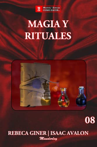 MAGIA Y RITUALES (COMO HACER) (Spanish Edition)