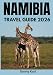NAMIBIA TRAVEL GUIDE 2026