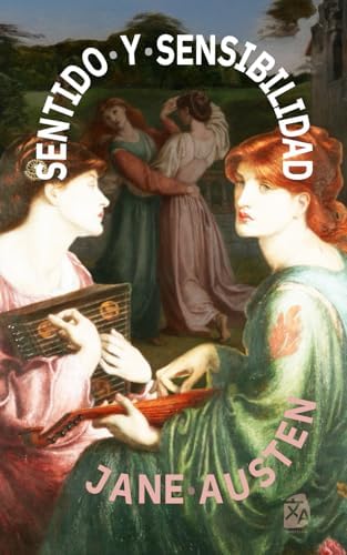 Sentido y sensibilidad: Nueva traducción al español: 51 (Clásicos en español)