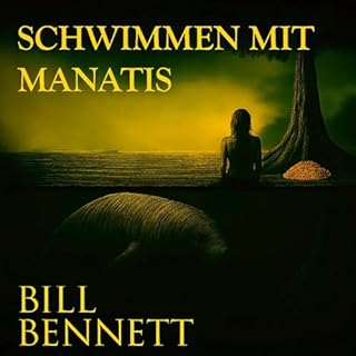 Schwimmen mit Manatis: Ein Eco-Thriller &uuml;ber Recht und Erl&ouml;sung cover art
