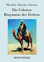 Die Fahrten Binjamins des Dritten 3743715082 Book Cover