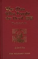 The Man Who fought the Devil: The Cure of Ars 1930873255 Book Cover