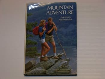 Hardcover Mountain Adventure: Exploring The Appalachian Trail Book