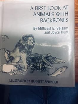 A First Look at Animals With Backbones (First Look at Series) - Book  of the First Look