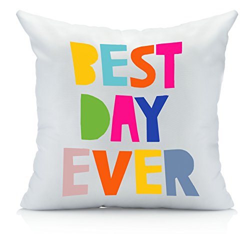 Oh, Susannah Best Day Ever Throw Pillow Cover Multicolor (1 18 By 18 Inches) Kids Pillowcase Quote Words Birthday Presents #TOP25
