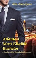 Atlanta's Most Eligible Bachelor 1943651019 Book Cover