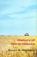 History of North Dakota 0911042431 Book Cover
