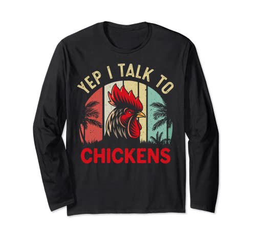 Vintage Yep I Talk A Pollos Divertidos Pollo Contadino Manga Larga