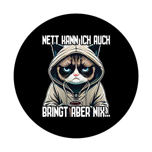 Spruch Katze Geschenk I Nett kann ich auch bringt aber nix PopSockets Swappable PopGrip, Black - Image 3