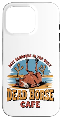 Deae Horse Cafe We Grill It Best BBQ In The West �X�}�z�P�[�X iPhone 16 Pro �p