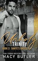Unholy Trinity Book 2: Dante's Angels 098523847X Book Cover