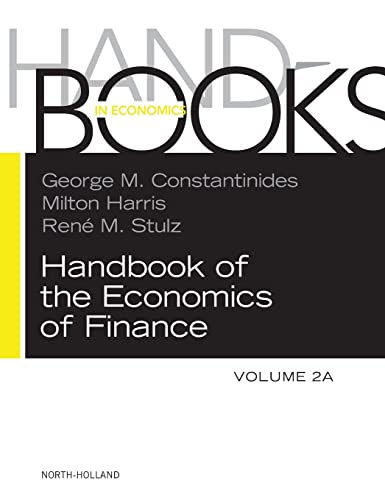 Handbook of the Economics of Finance: Corporate Finance (Volume 2A)