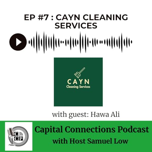 EP # 8 - Building Community Through Clean Spaces with Hawa Ali of CAYN Cleaning Services cover art