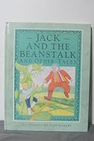 Jack and the Beanstalk and Other Tales 1851701605 Book Cover