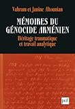  Mémoires du génocide arménien : Héritage traumatique et travail analytique