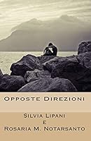 Opposte direzioni 1511798904 Book Cover