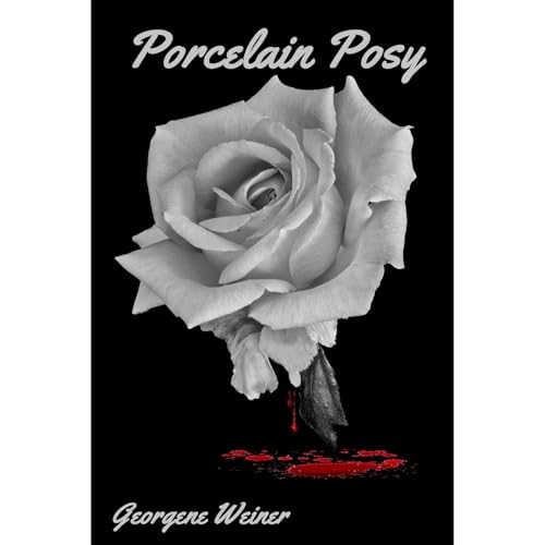 Porcelain Posy Audiolibro Por Georgene Weiner arte de portada