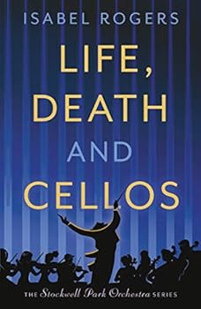Paperback Life, Death and Cellos (The Stockwell Park Orchestra Series) Book