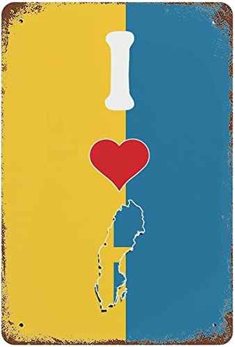 Letrero de metal rústico con la bandera del mundo de Suecia con texto en inglés 'I Love Sweden', póster artístico novedoso para cueva de hombre, decoración de pared para interiores y exteriores, 8 x