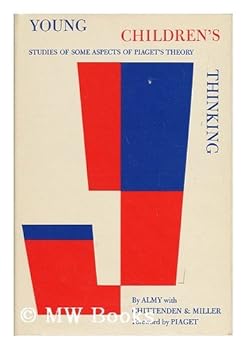 Hardcover Young Children's Thinking: Studies of Some Aspects of Piaget's Theory. Book