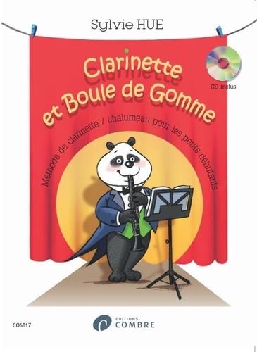 Clarinette et boule de gomme +cd --- clarinette - methode de clarinettte /chalumeau pour les petits: Méthode de clarinettte /chalumeau pour les petits...