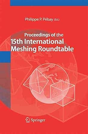 [(Proceedings of the 15th International Meshing Roundtable)] [Edited by Philippe P. Pébay] published on book cover