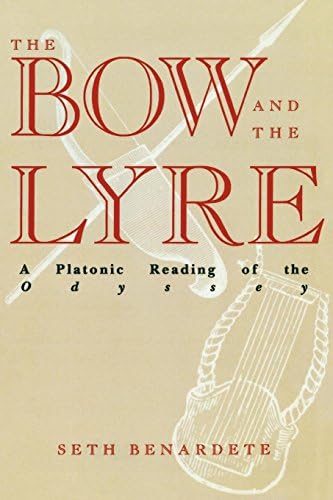The Bow and the Lyre: A Platonic Reading of the Odyssey