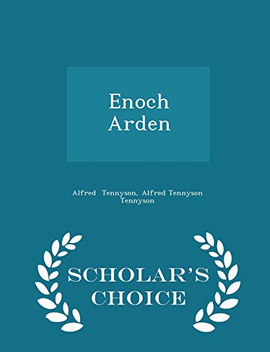 Enoch Arden - Scholar's Choice Edition 1297327640 Book Cover