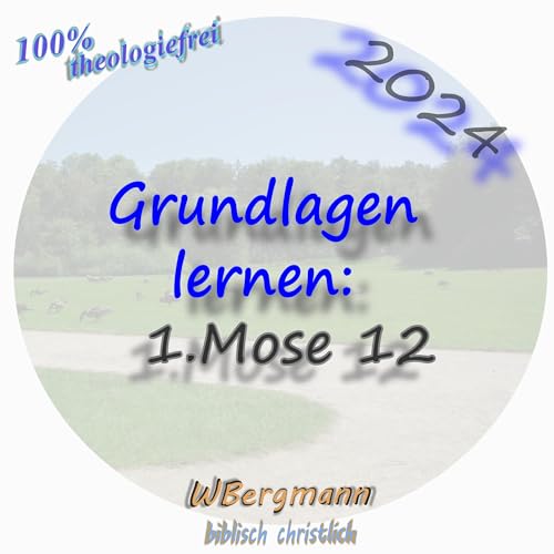 Grundlagen lernen: Genesis 12 #98